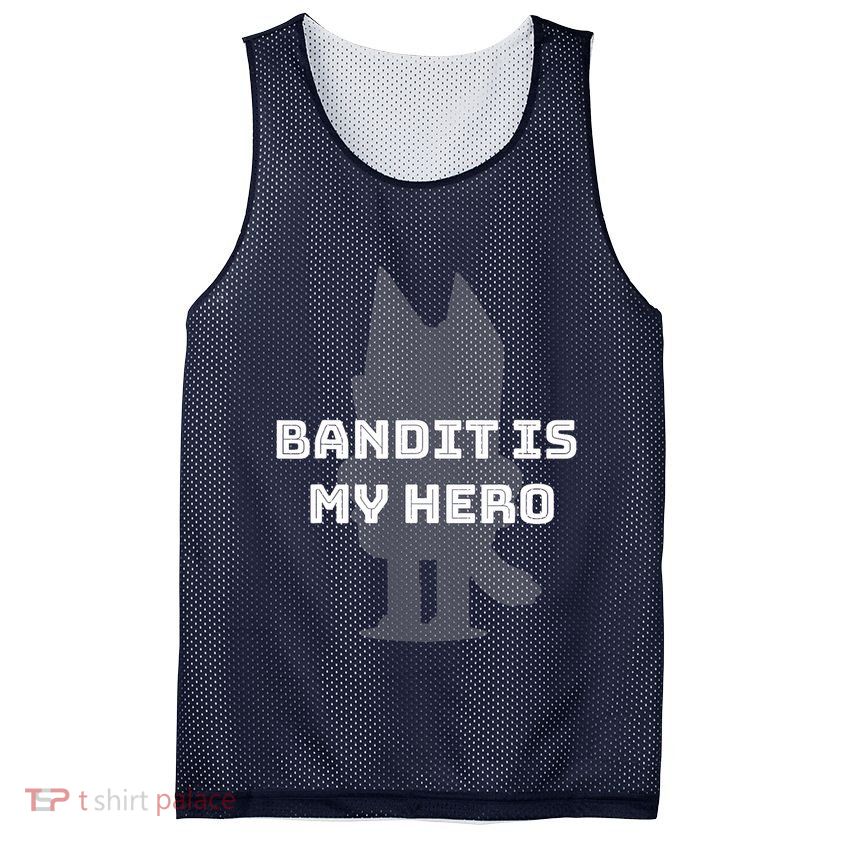 Bandit Is My Hero Funny Show Dad Blue Heeler Dog Mesh Reversible Basketball Jersey Tank