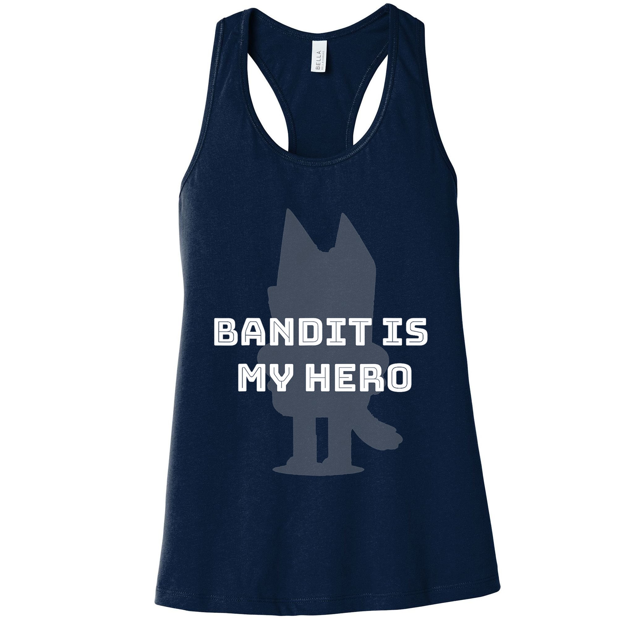 Bandit Is My Hero Funny Show Dad Blue Heeler Dog Womens Tank Top