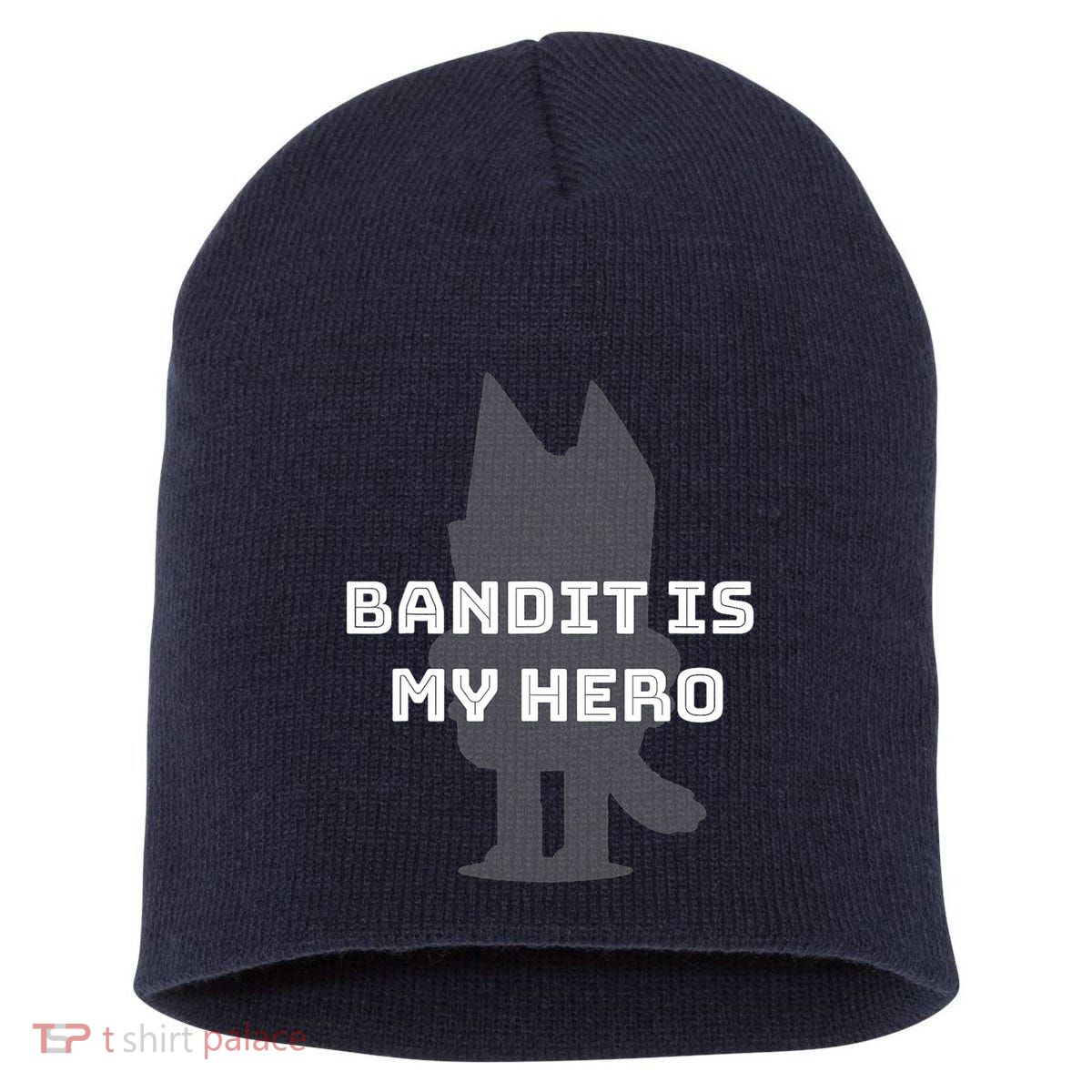 Bandit Is My Hero Funny Show Dad Blue Heeler Dog Short Acrylic Beanie