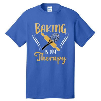 Baking Is My Therapy Bake Flour Cupcake Oven Baking Whisk Gift Tall T-Shirt