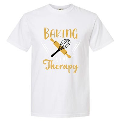 Baking Is My Therapy Bake Flour Cupcake Oven Baking Whisk Gift Garment-Dyed Heavyweight T-Shirt