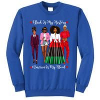 Black Is My History Strong Black Figures Blm Dress Gift Tall Sweatshirt