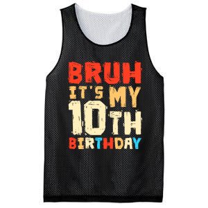 Bruh ItS My 10th Birthday Mesh Reversible Basketball Jersey Tank