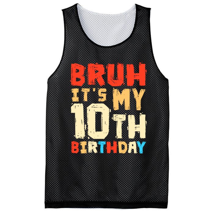 Bruh ItS My 10th Birthday Mesh Reversible Basketball Jersey Tank