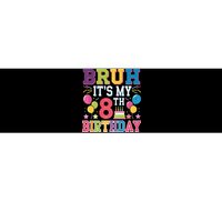 Bruh Its My 8th Birthday 8 Year Old Birthday Party Fun Bumper Sticker