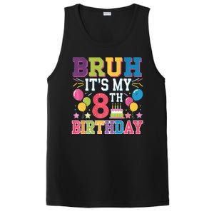 Bruh Its My 8th Birthday 8 Year Old Birthday Party Fun PosiCharge Competitor Tank