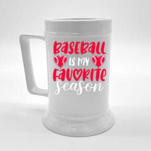 Baseball Is My Favorite Season Great Gift Beer Stein