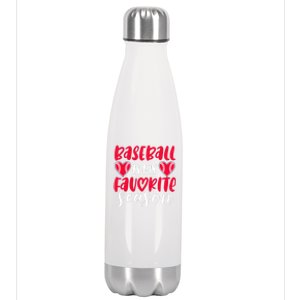 Baseball Is My Favorite Season Great Gift Stainless Steel Insulated Water Bottle