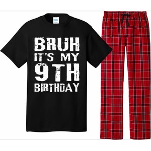 Bruh It's My 9th Birthday 9 Year Old  Pajama Set