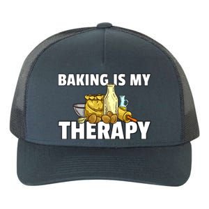 Baking Is My Therapy Bake For Bakery Baker Gift Yupoong Adult 5-Panel Trucker Hat