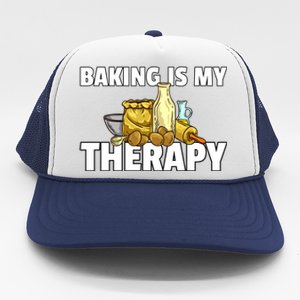 Baking Is My Therapy Bake For Bakery Baker Gift Trucker Hat