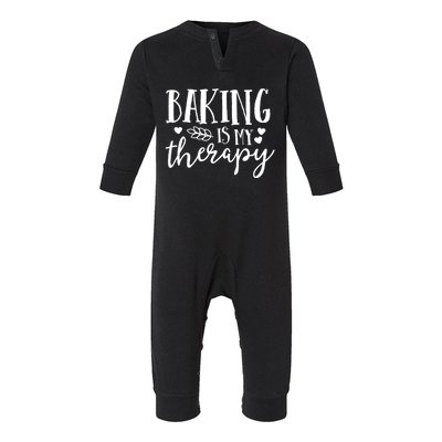 Baking Is My Therapy Gift For Baker Lover Mom Mother Gift Cool Gift Infant Fleece One Piece