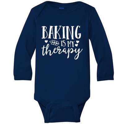 Baking Is My Therapy Gift For Baker Lover Mom Mother Gift Cool Gift Baby Long Sleeve Bodysuit