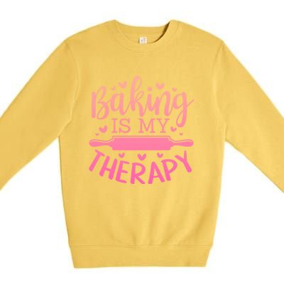 Baking Is My Therapy Don't Need A Rehab But Flour And Sugar Cute Gift Premium Crewneck Sweatshirt