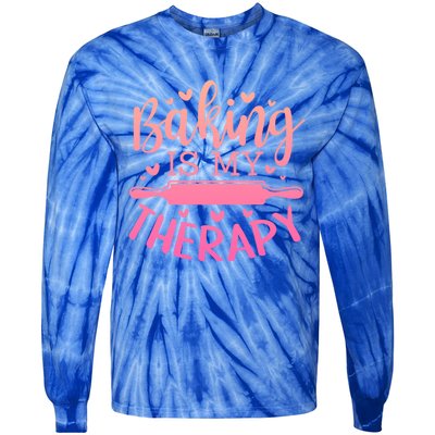 Baking Is My Therapy Don't Need A Rehab But Flour And Sugar Cute Gift Tie-Dye Long Sleeve Shirt