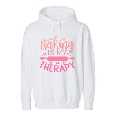 Baking Is My Therapy Don't Need A Rehab But Flour And Sugar Cute Gift Garment-Dyed Fleece Hoodie