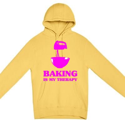 Baking Is My Therapy Foodie Cookie Baker Bakery Gift Premium Pullover Hoodie