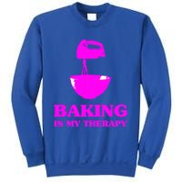 Baking Is My Therapy Foodie Cookie Baker Bakery Gift Sweatshirt