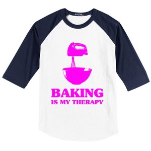 Baking Is My Therapy Foodie Cookie Baker Bakery Gift Baseball Sleeve Shirt