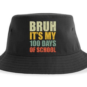 Bruh Its My 100 Days Of School 100th Day Of School Sustainable Bucket Hat