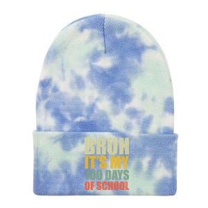 Bruh Its My 100 Days Of School 100th Day Of School Tie Dye 12in Knit Beanie