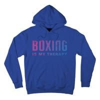 Boxing Is My Therapy Boxer Cool Gift Tall Hoodie