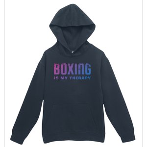 Boxing Is My Therapy Boxer Cool Gift Urban Pullover Hoodie