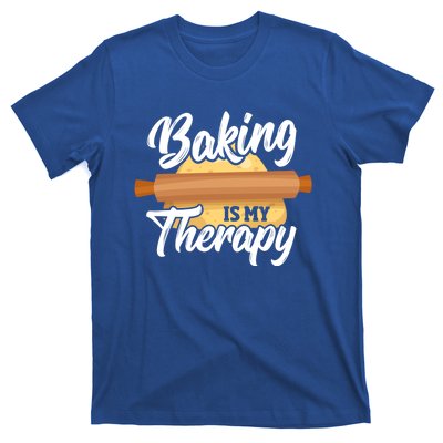 Baking Is My Therapy Baker Bake Bakery Owner Pastry Maker Great Gift T-Shirt