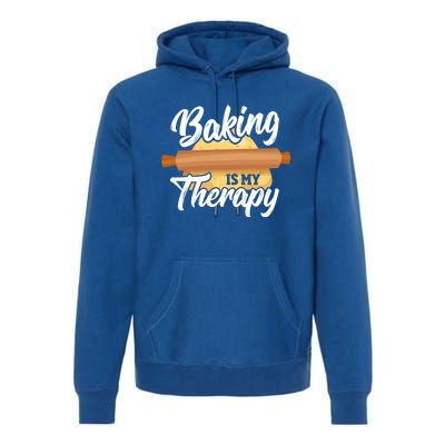 Baking Is My Therapy Baker Bake Bakery Owner Pastry Maker Great Gift Premium Hoodie