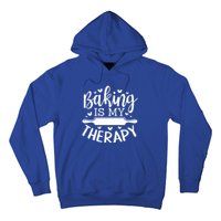 Baking Is My Therapy Don't Need A Rehab But Flour And Sugar Great Gift Hoodie