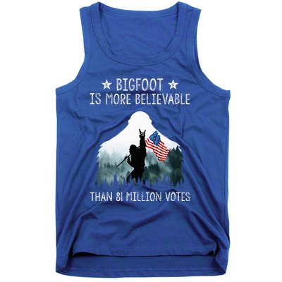 Bigfoot Is More Believable Than 81 Million Votes Tank Top