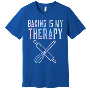 Baking Is My Therapy Baker Bake Cake Bread Pastry Chef Food Cute Gift Premium T-Shirt