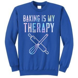 Baking Is My Therapy Baker Bake Cake Bread Pastry Chef Food Cute Gift Tall Sweatshirt