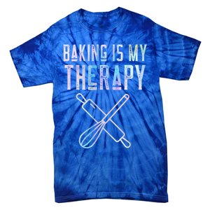 Baking Is My Therapy Baker Bake Cake Bread Pastry Chef Food Cute Gift Tie-Dye T-Shirt