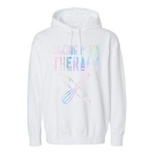 Baking Is My Therapy Baker Bake Cake Bread Pastry Chef Food Cute Gift Garment-Dyed Fleece Hoodie