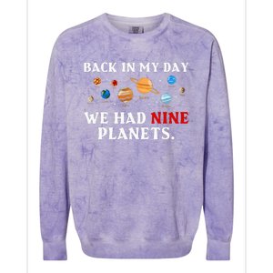 Back In My Day We Had Nine Planets Solar System Astronomy Colorblast Crewneck Sweatshirt