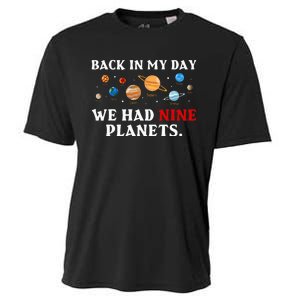 Back In My Day We Had Nine Planets Solar System Astronomy Cooling Performance Crew T-Shirt