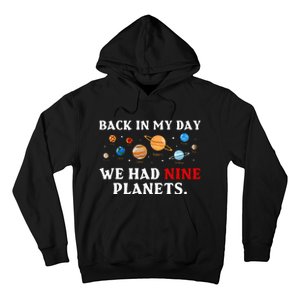 Back In My Day We Had Nine Planets Solar System Astronomy Hoodie