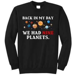 Back In My Day We Had Nine Planets Solar System Astronomy Sweatshirt