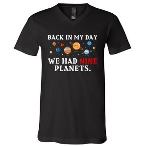 Back In My Day We Had Nine Planets Solar System Astronomy V-Neck T-Shirt