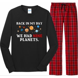 Back In My Day We Had Nine Planets Solar System Astronomy Long Sleeve Pajama Set