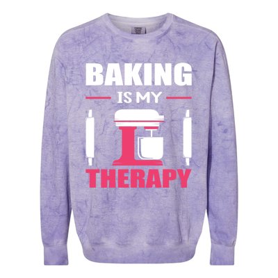 Baking Is My Therapy! Kitchen Baker Passion Great Gift Colorblast Crewneck Sweatshirt