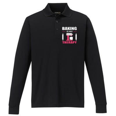 Baking Is My Therapy! Kitchen Baker Passion Great Gift Performance Long Sleeve Polo