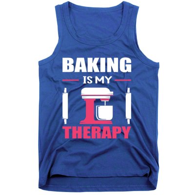 Baking Is My Therapy! Kitchen Baker Passion Great Gift Tank Top