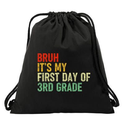 Bruh ItS My First Day Of 3rd Grade Funny Back To School Drawstring Bag