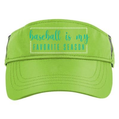 Baseball Is My Favorite Season Baseball Gift Adult Drive Performance Visor