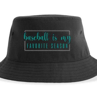 Baseball Is My Favorite Season Baseball Gift Sustainable Bucket Hat