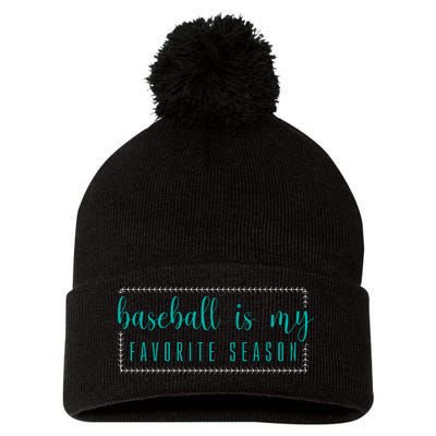 Baseball Is My Favorite Season Baseball Gift Pom Pom 12in Knit Beanie