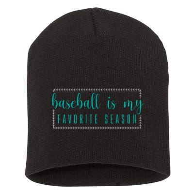 Baseball Is My Favorite Season Baseball Gift Short Acrylic Beanie