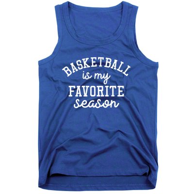 Basketball Is My Favorite Season Sports Pride Gift Tank Top